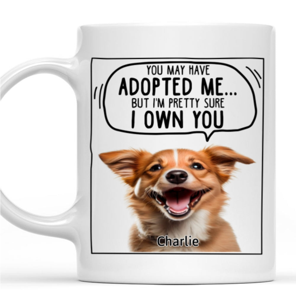 Custom Photo Christmas Birthday Gifts For Dog Lovers • We Sure We Own You Ver Dog Photo - Personalized Coffee Mug