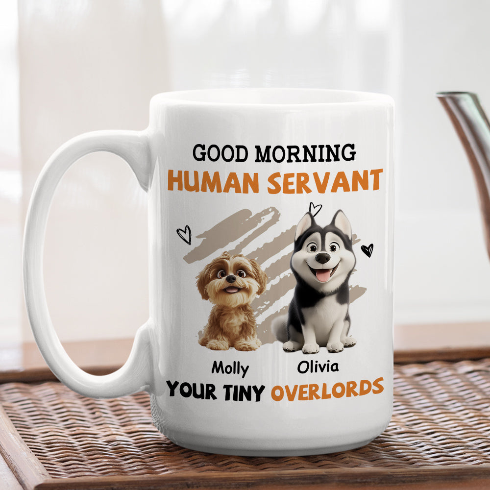 Custom Father's day Birthday Gifts For Dog Dad, Dog Lovers • To My Dog Human Servant - Personalized Coffee Mug