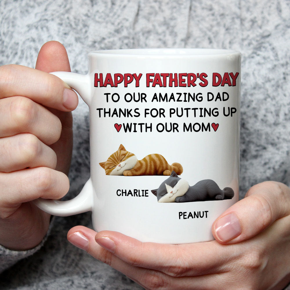 Custom Father's day Birthday Gifts For Cat Dad, Cat Lovers • Putting Up With Cat Mom Mum - Persionalized Coffee Mug