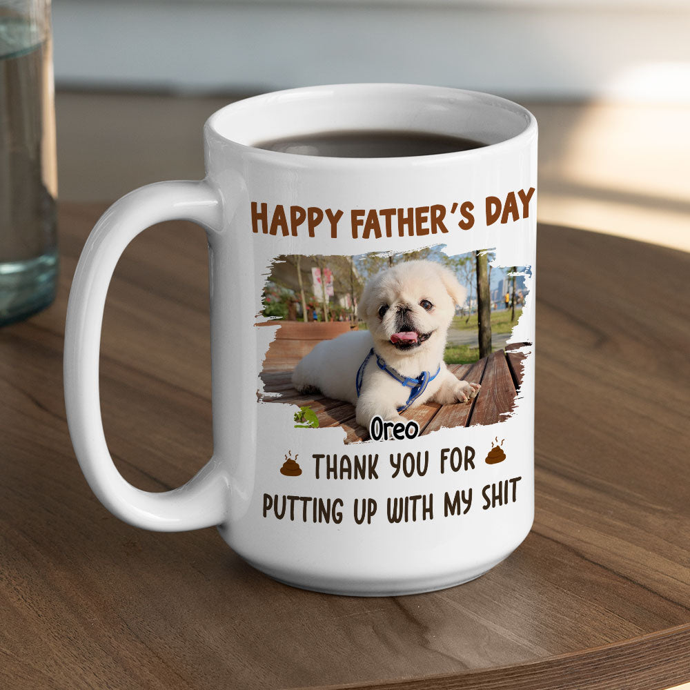 Custom Photo Father's day Birthday Gifts For Cat Dad, Cat Lovers • Putting Up With My Shit Daddy Photo - Personalized Coffee Mug