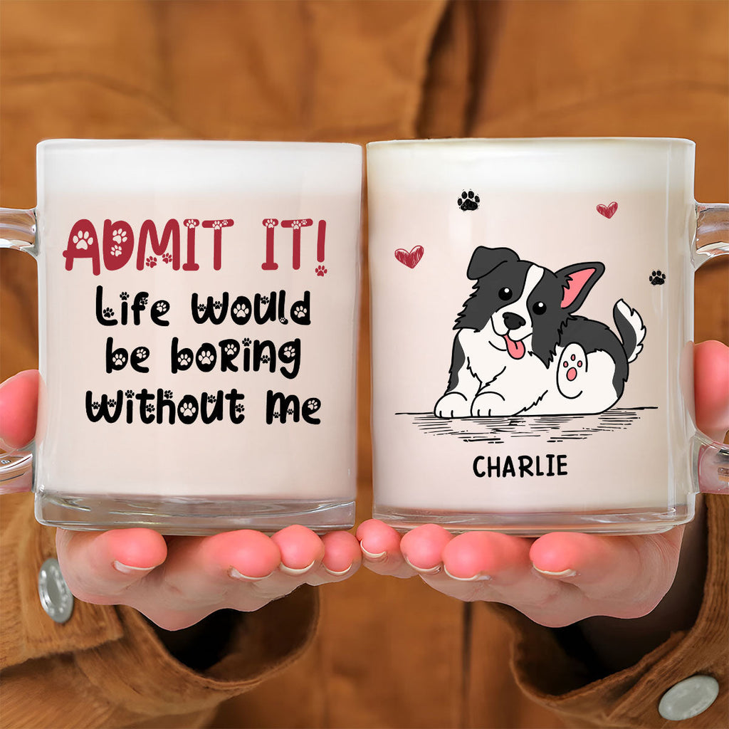 Custom Christmas Birthday Gifts For Dog Mom, Dog Lovers • What A Dog Baby - Personalized Glass Mug