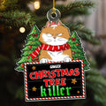 Christmas Tree Killer - Personalized Acrylic Ornament