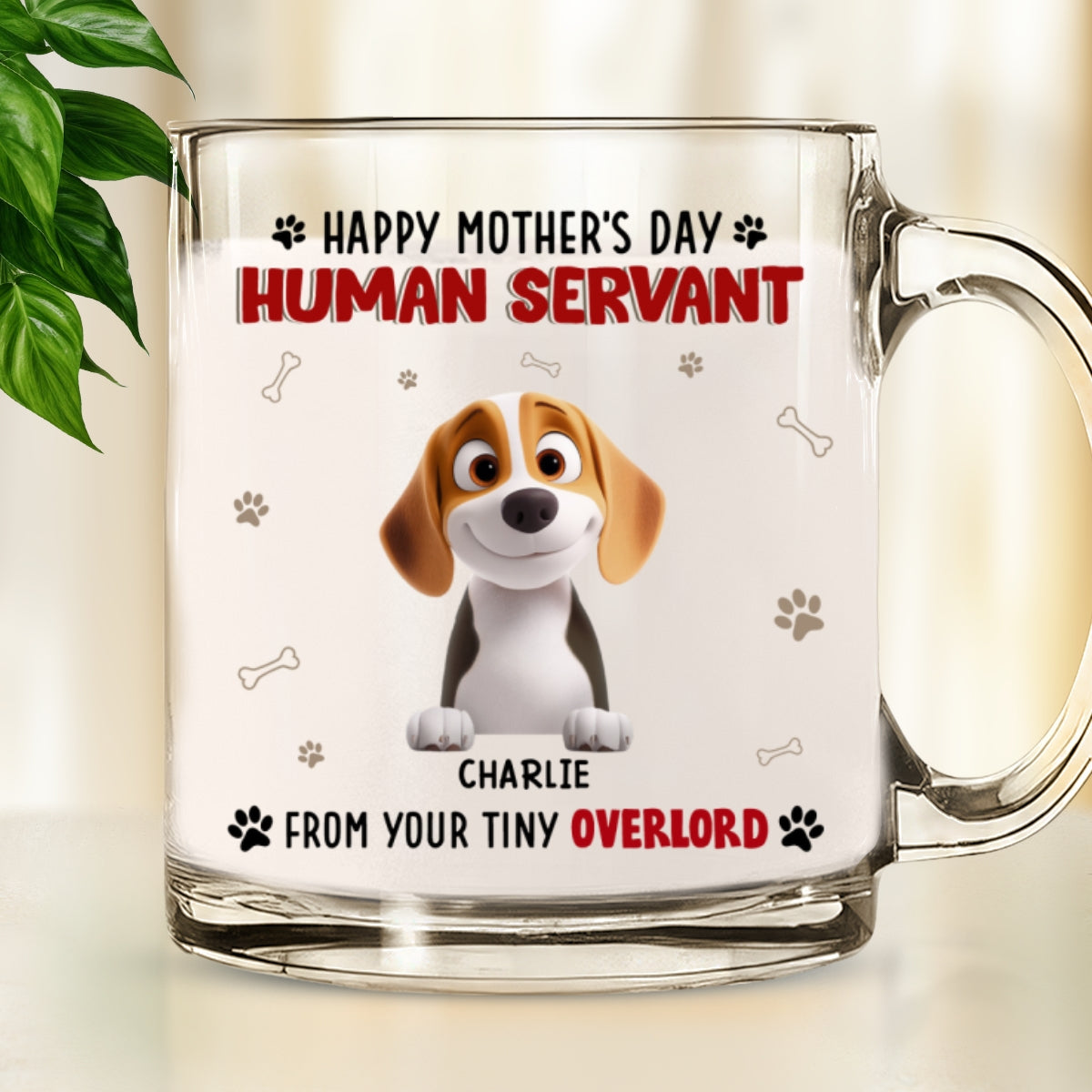 Custom Mother's day Birthday Gifts For Dog Mom, Dog Lovers • Happy Human Servant Ver Dog - Personalized Glass Mug