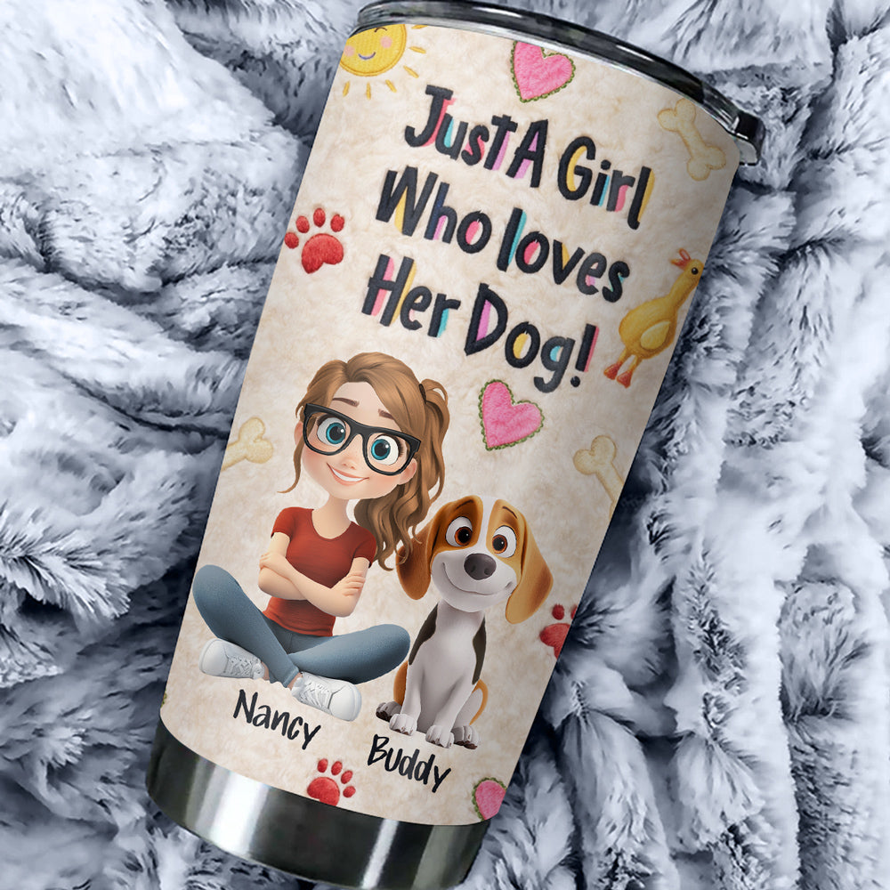Custom Christmas Birthday Gifts For Dog Mom, Dog Lovers • Just A Girl And Stuffy Dogs - Personalized 3D Effect Tumbler