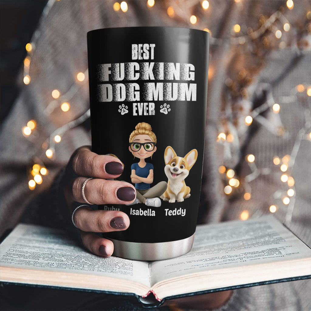 Custom Christmas Birthday Gifts For Dog Mom, Dog Lovers • Best Mom Ever - Personalized Tumbler