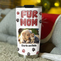 Custom Photo Mother's day Birthday Gifts For Pet Mom, Pet Lovers • Lovely Fur Mama Photo - Personalized 3D Inflated Effect Tumbler