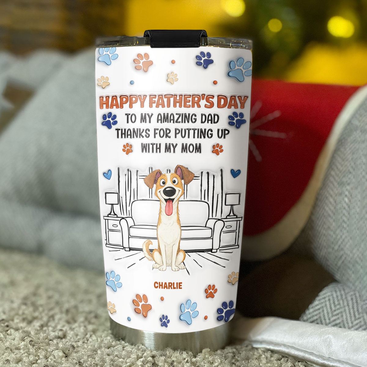 Custom Father's day Birthday Gifts For Dog Dad, Dog Lovers • Putting Up My Shit Daddy - Personalized 3D Inflated Effect Tumbler