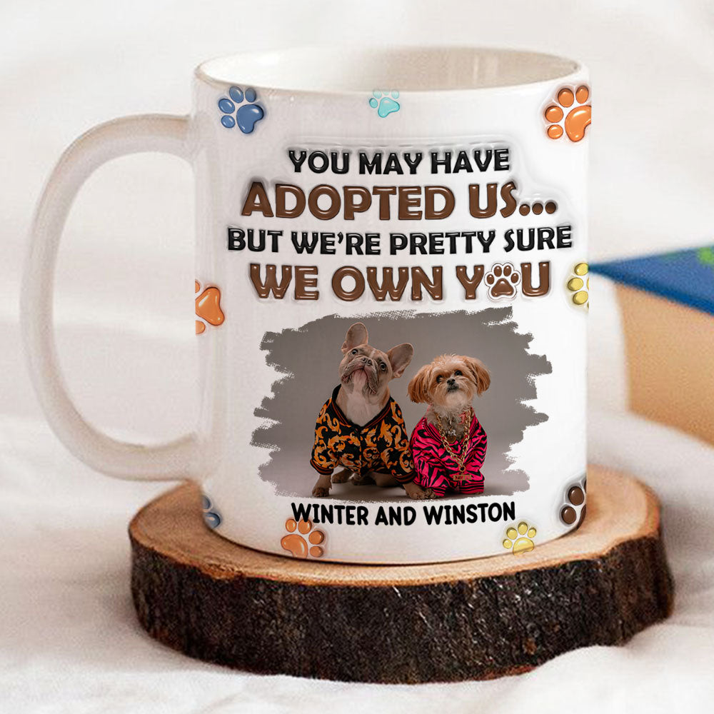 We Sure We Own You Photo Version 2 - Personalized 3D Inflated Effect Mug