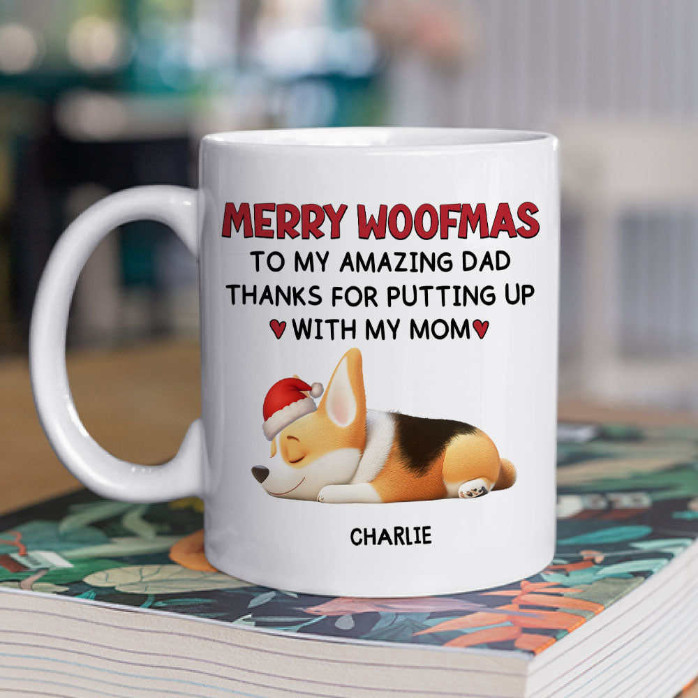 Custom Christmas Birthday Gifts For Dog Dad, Dog Lovers • Putting Up With My Mom Mum Christmas - Persionalized Coffee Mug