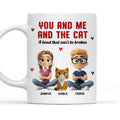 Custom Christmas Birthday Gifts For Cat Lovers • You Me And The Cat - Personalized Coffee Mug