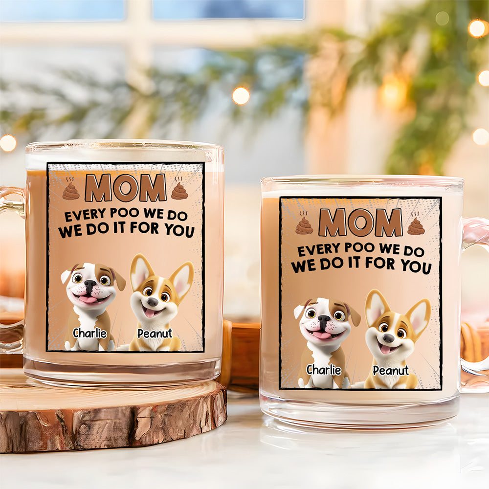 Custom Father's day Birthday Gifts For Dog Dad, Dog Lovers • Poo I Do - Personalized Glass Mug