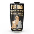 Custom Father's day Birthday Gifts For Pet Dad, Pet Lovers • The Snack Dealer Fur Dad - Personalized Tumbler