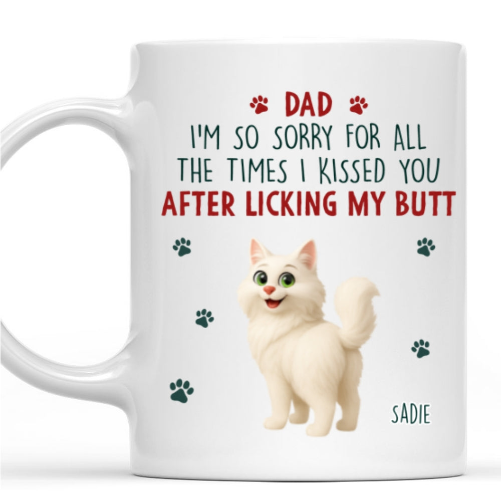 Custom Christmas Birthday Gifts For Dog Lovers • Sorry Mom Dad Cat Version - Personalized Coffee Mug