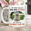 Custom Photo Christmas Birthday Gifts For Dog Mom, Dog Lovers • Work For Me Photo - Personalized Coffee Mug