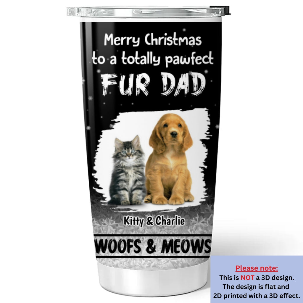 Custom Photo Christmas Birthday Gifts For Pet Lovers • Pur And Kiss Are All You Need Photo - Personalized Tumbler