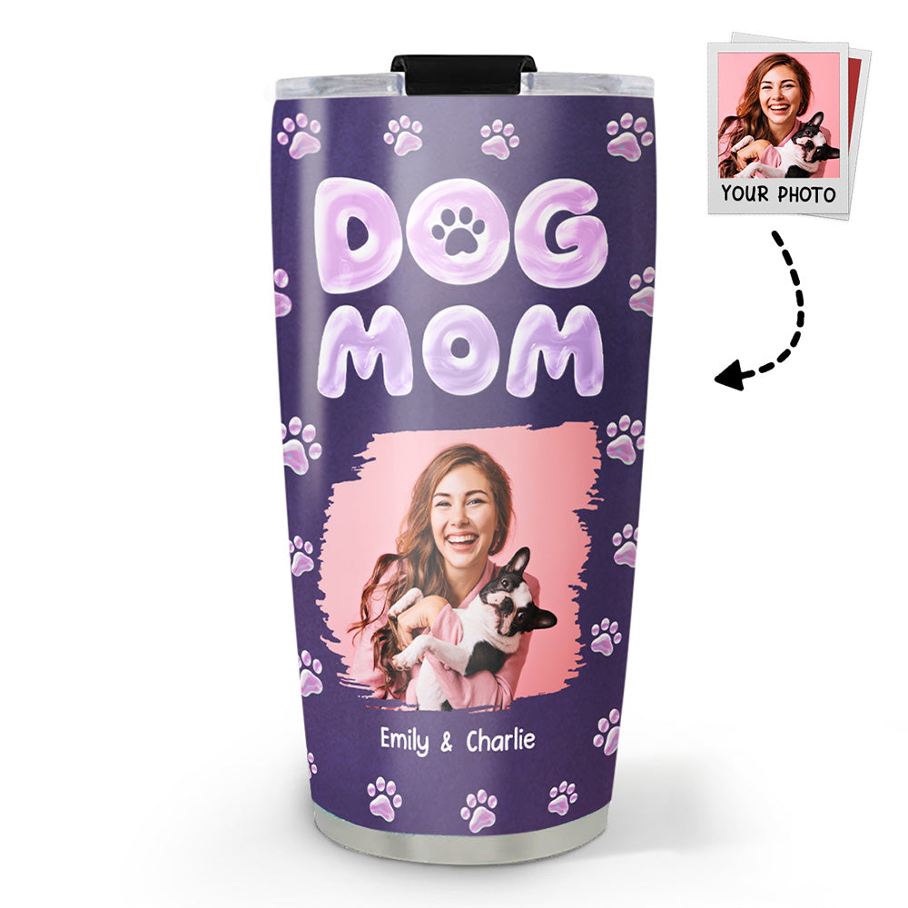 Custom Photo Christmas Birthday Gifts For Dog Mom, Dog Lovers • Colorful New Dog Mom Photo - Personalized 3D Inflated Effect Tumbler
