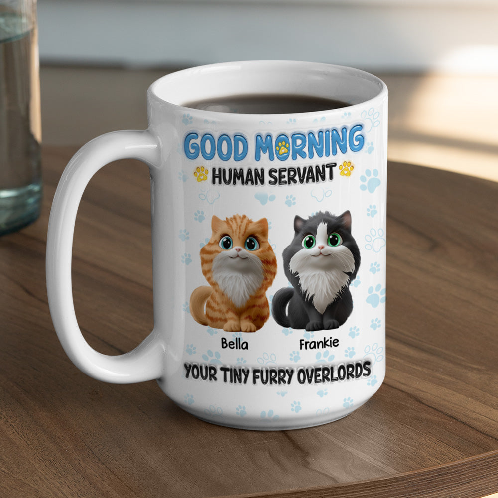 Custom Christmas Birthday Gifts For Cat Lovers • Good Morning Human Servant - Personalized 3D Inflated Effect Mug