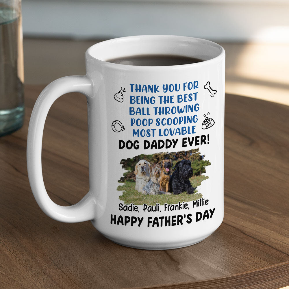 Custom Photo Father's day Birthday Gifts For Dog Dad, Dog Lovers • Most Lovable Daddy Ever Photo - Personalized Coffee Mug