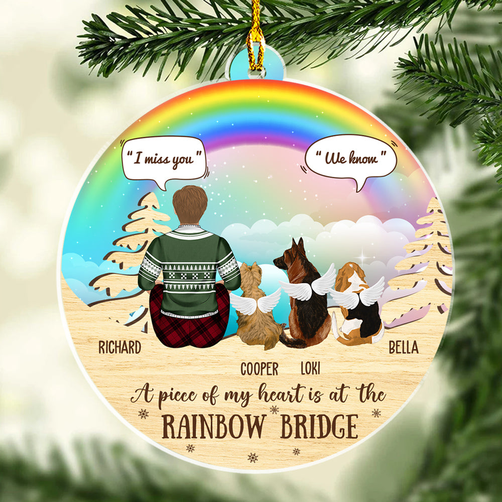 Custom Christmas Memorial Sympathy Gifts For Dogs, Cats • A Piece Of My Heart Is At The Rainbow Bridge - Personalized Acrylic Ornament