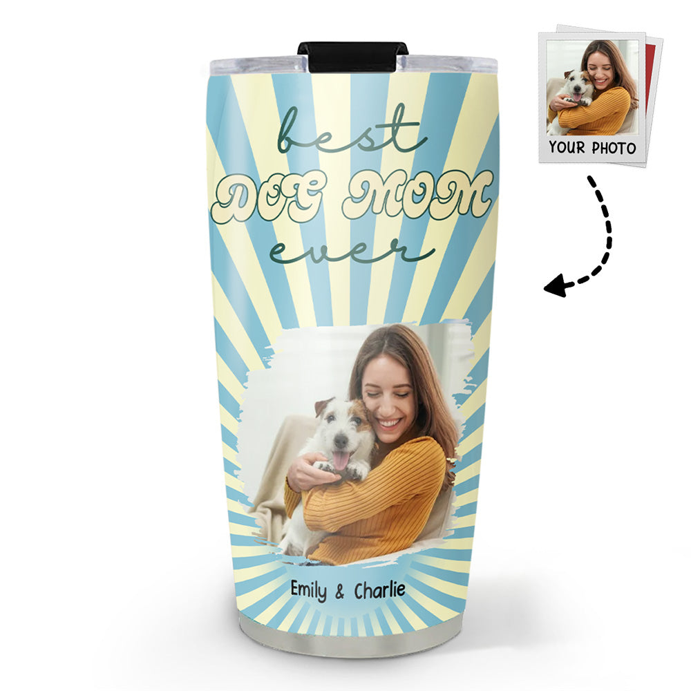 Custom Photo Mother's day Birthday Gifts For Dog Mom, Dog Lovers • My Best Mom Photo - Personalized Tumbler