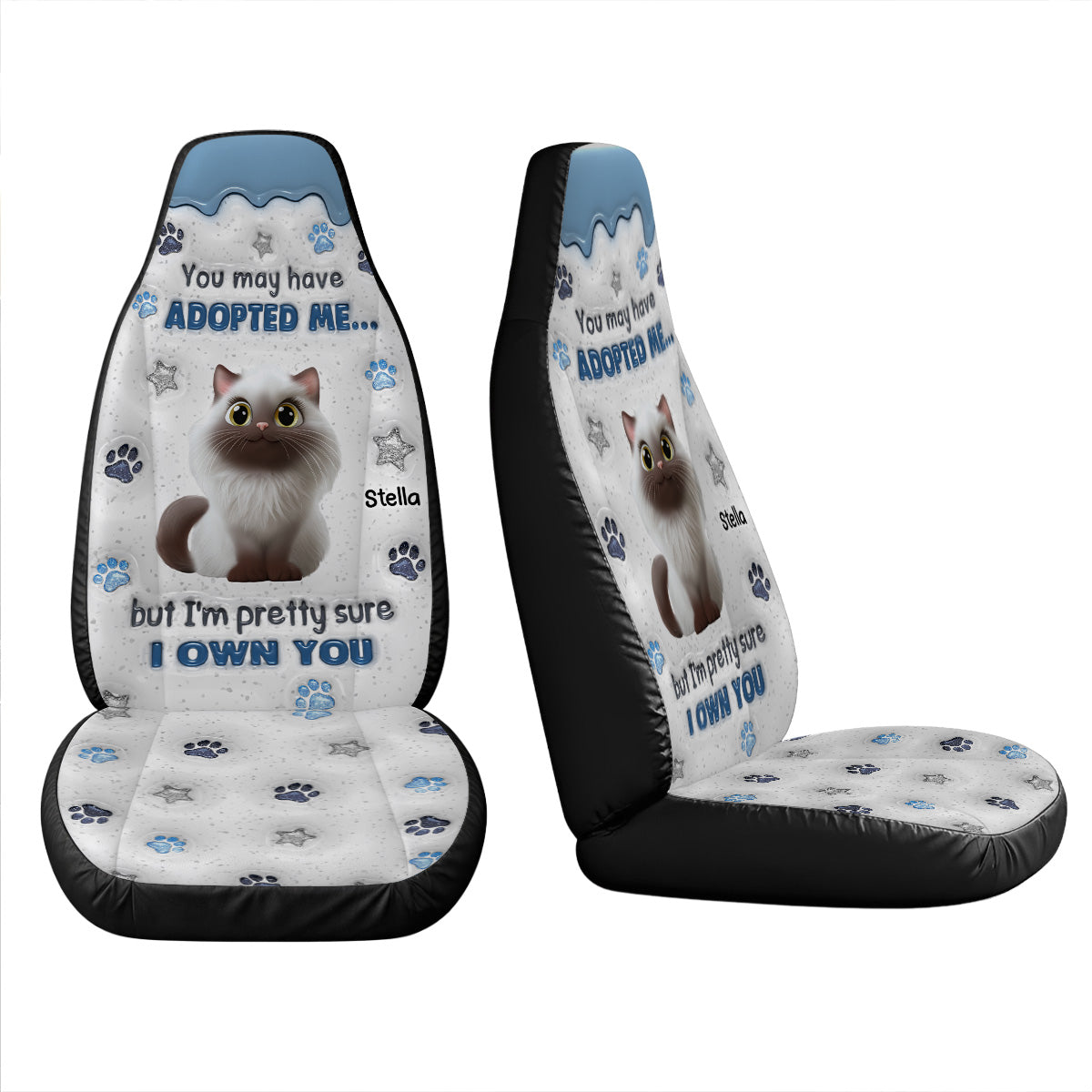 You May Have Adopted Cat - Personalized Car Seat Cover