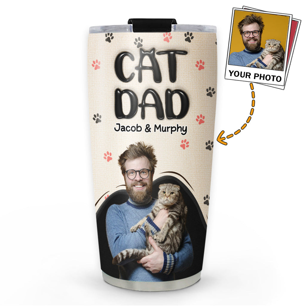 Custom Photo Christmas Birthday Gifts For Cat Dad, Cat Lovers • Dad Love Cat The Most Photo - Personalized 3D Inflated Effect Tumbler