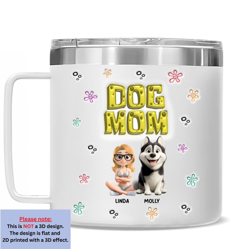 Custom Christmas Birthday Gifts For Dog Mom, Dog Lovers • Sponge Dog Mom Version 2 - Personalized 14oz Stainless Steel Tumbler With Handle