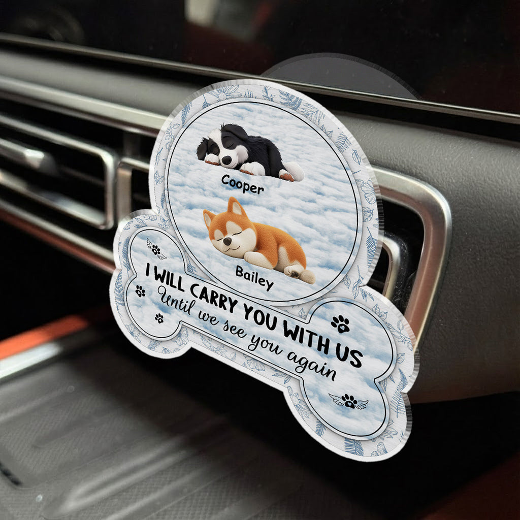 I Will Carry You With Me - Personalized Car Vent Clip