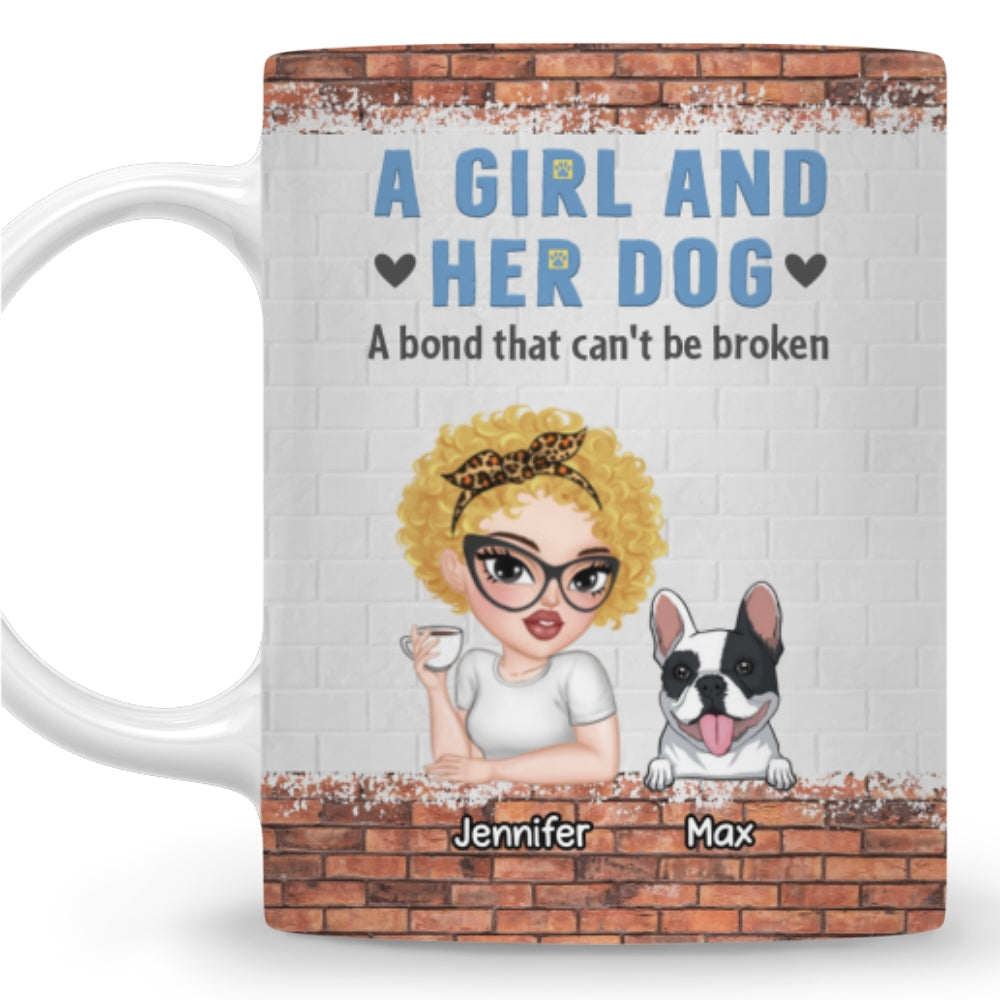 Custom Mother's day Birthday Gifts For Dog Mom, Dog Lovers • Unbreakable Bond Of A Girl And Her Dog - Personalized Coffee Mug