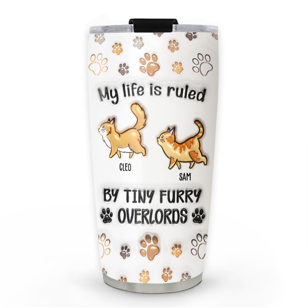 Custom Mother's day Birthday Gifts For Cat Mom, Cat Lovers • Your Overlords - Personalized 3D Inflated Effect Tumbler
