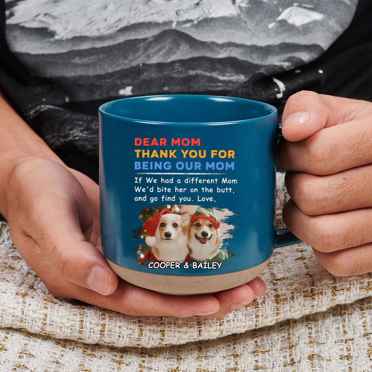 If I Had A Different Mom Dad Photo - Personalized Pottery Mug