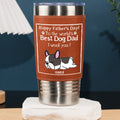 Custom Father's day Birthday Gifts For Dog Dad, Dog Lovers • Woof Best Dog Dad Ever - Personalized Leather Tumbler