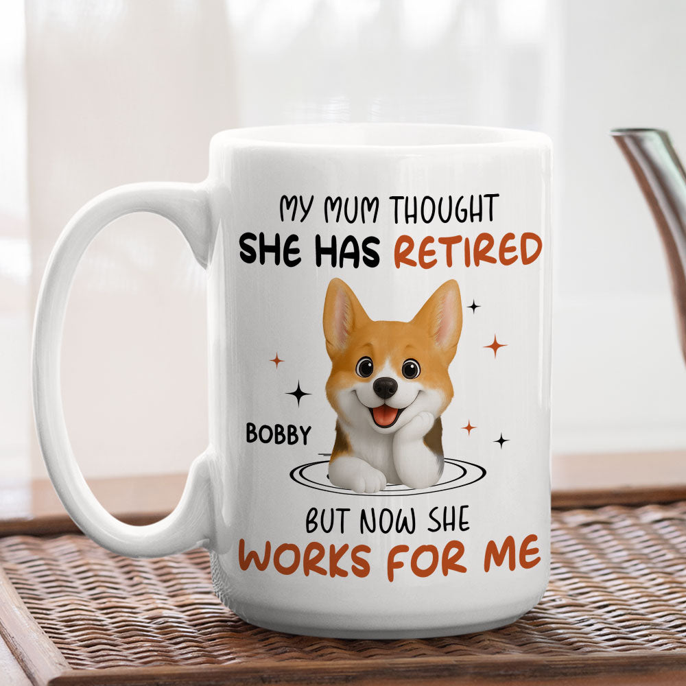 Custom Christmas Birthday Gifts For Dog Mom, Dog Lovers • Work For Me - Personalized Coffee Mug