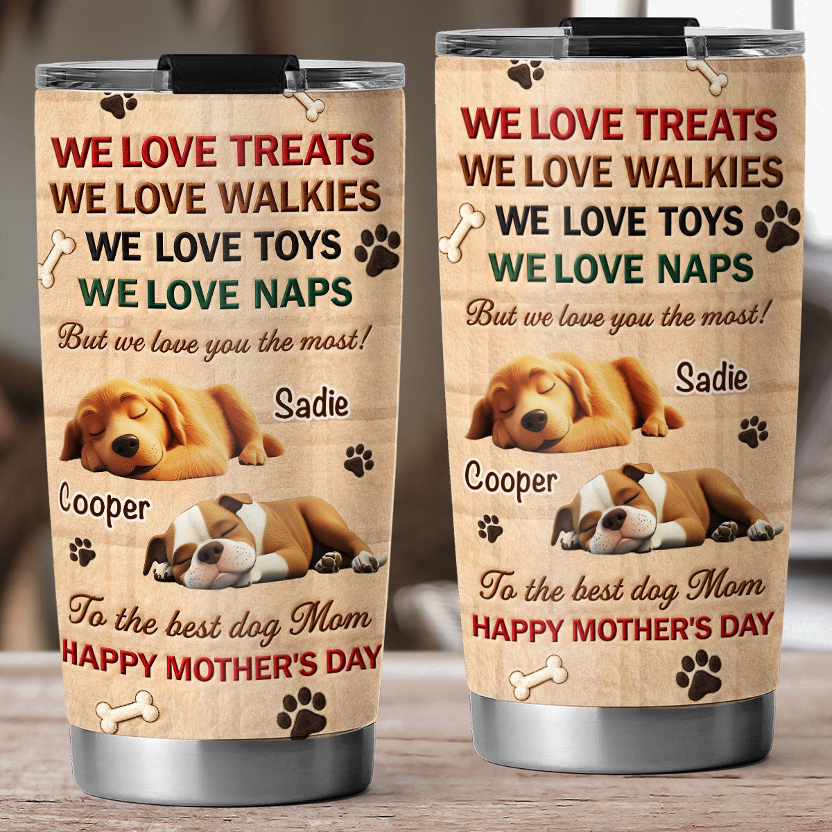 Custom Mother's day Birthday Gifts For Dog Mom, Dog Lovers • We Love You The Most Stuffy Ver 2 - Personalized 3D Effect Tumbler