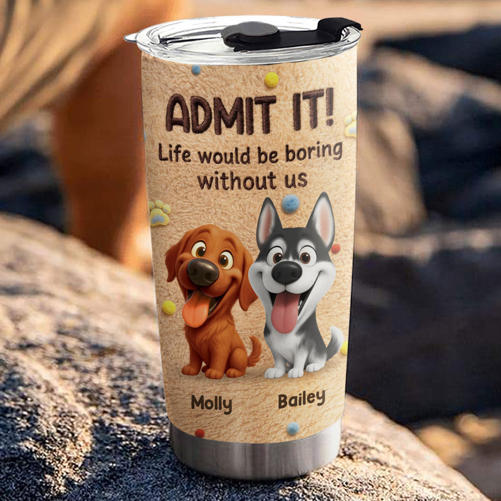 Custom Mother's day Birthday Gifts For Dog Mom, Dog Lovers • We Love You The Most Stuffy - Personalized 3D Effect Tumbler