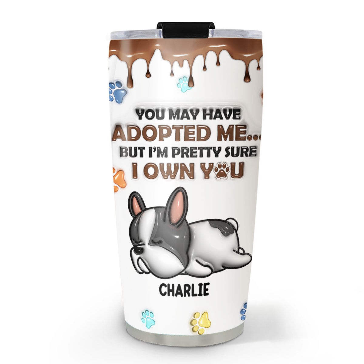 Custom Christmas Birthday Gifts For Dog Lovers • We Own You - Personalized 3D Inflated Effect Tumbler