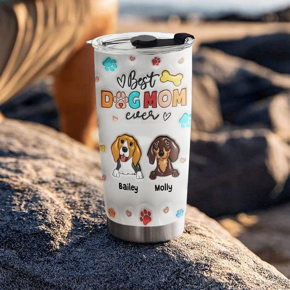 Custom Mother's day Birthday Gifts For Pet Mom, Pet Lovers • Mom Of The Dogs - Personalized 3D Inflated Effect Tumbler