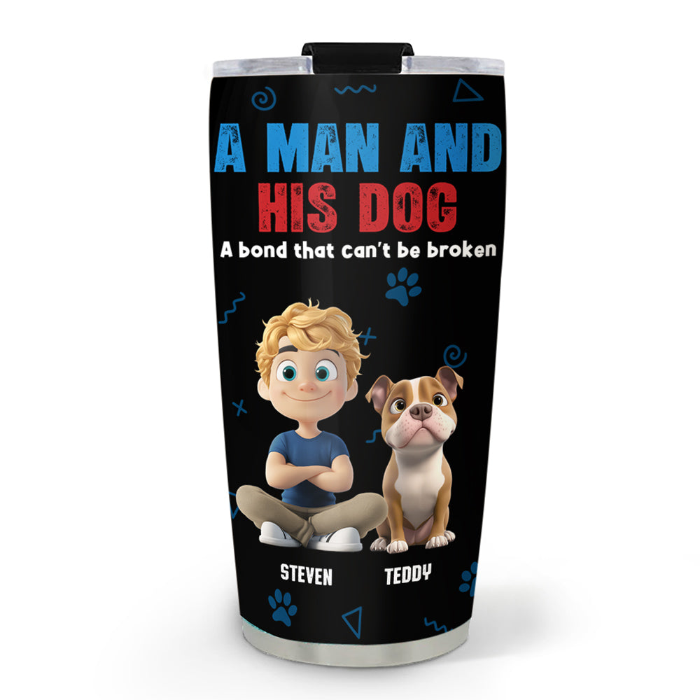 Custom Father's day Birthday Gifts For Dog Dad, Dog Lovers • A Man And His Dog - Personalized Tumbler
