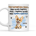 Custom Mother's day Birthday Gifts For Dog Mom, Dog Lovers • This Is My New Rule - Personalized Coffee Mug