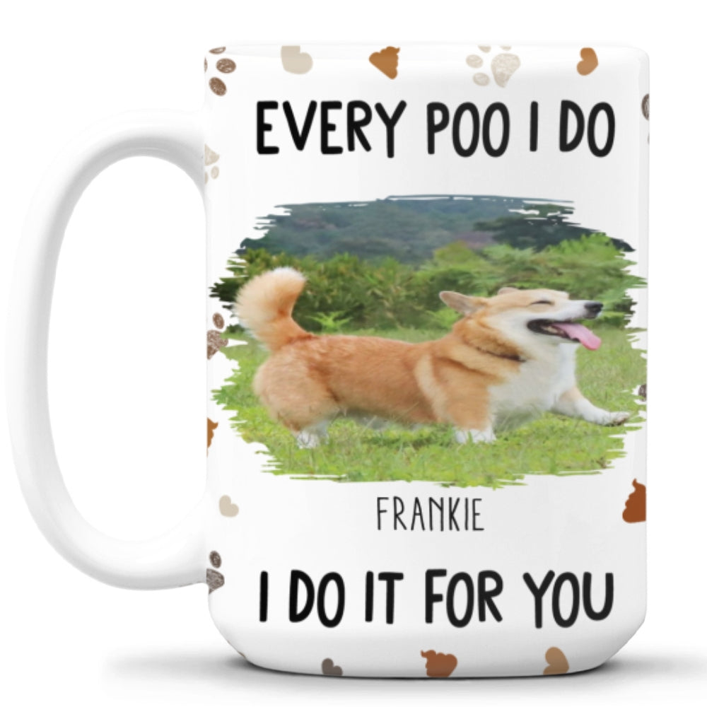 Custom Photo Mother's Father's day Birthday Gifts For Dog Lovers • Do It For You Photo - Personalized Coffee Mug