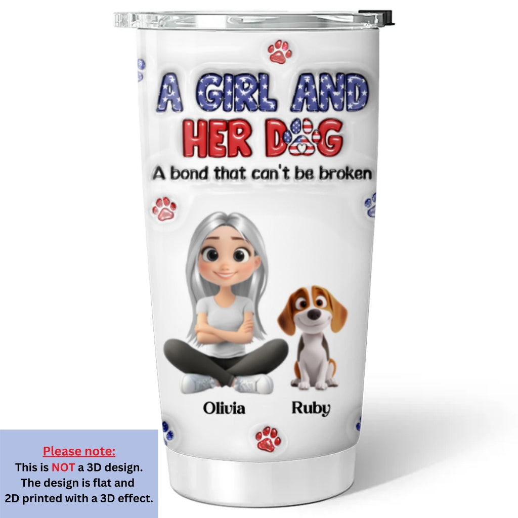 Custom Christmas Birthday Gifts For Dog Mom, Dog Lovers • A Girl And Her Dog American Ver - Personalized 3D Inflated Effect Tumbler