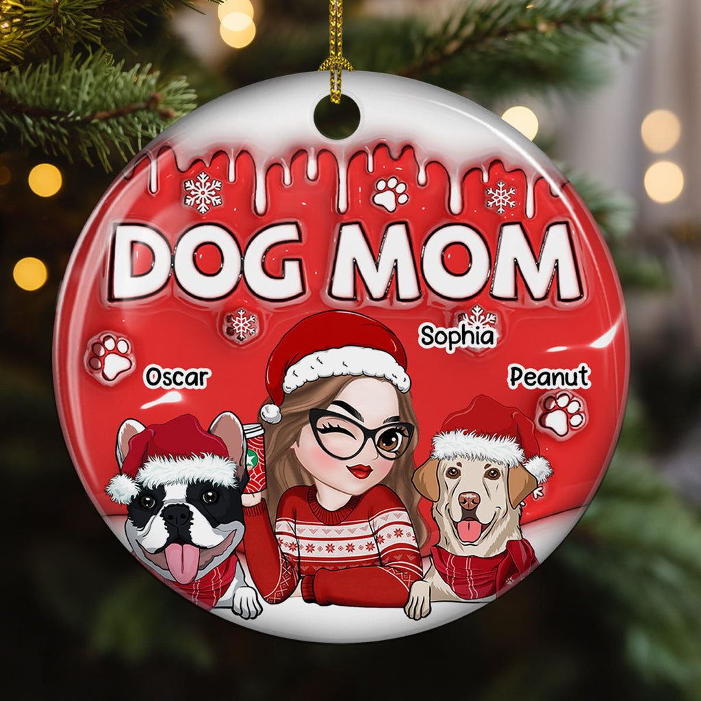 Custom Christmas Decor Home Birthday Gifts For Dog Mom, Dog Lovers • Dog Mom In Christmas - Personalized 3D Inflated Effect Ceramic Ornament