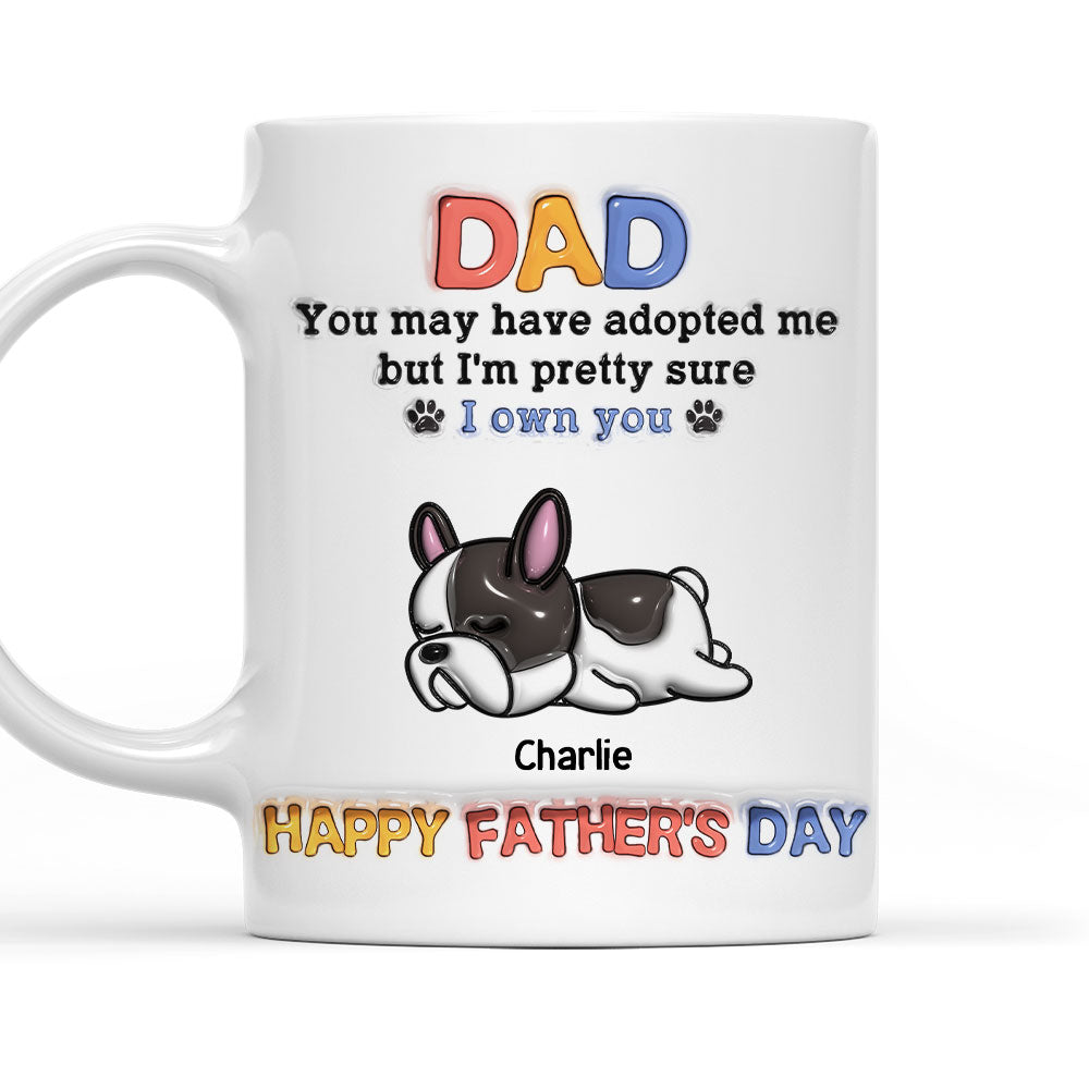 Custom Father's day Birthday Gifts For Dog Dad, Dog Lovers • Adopted Me - Personalized 3D Inflated Effect Mug