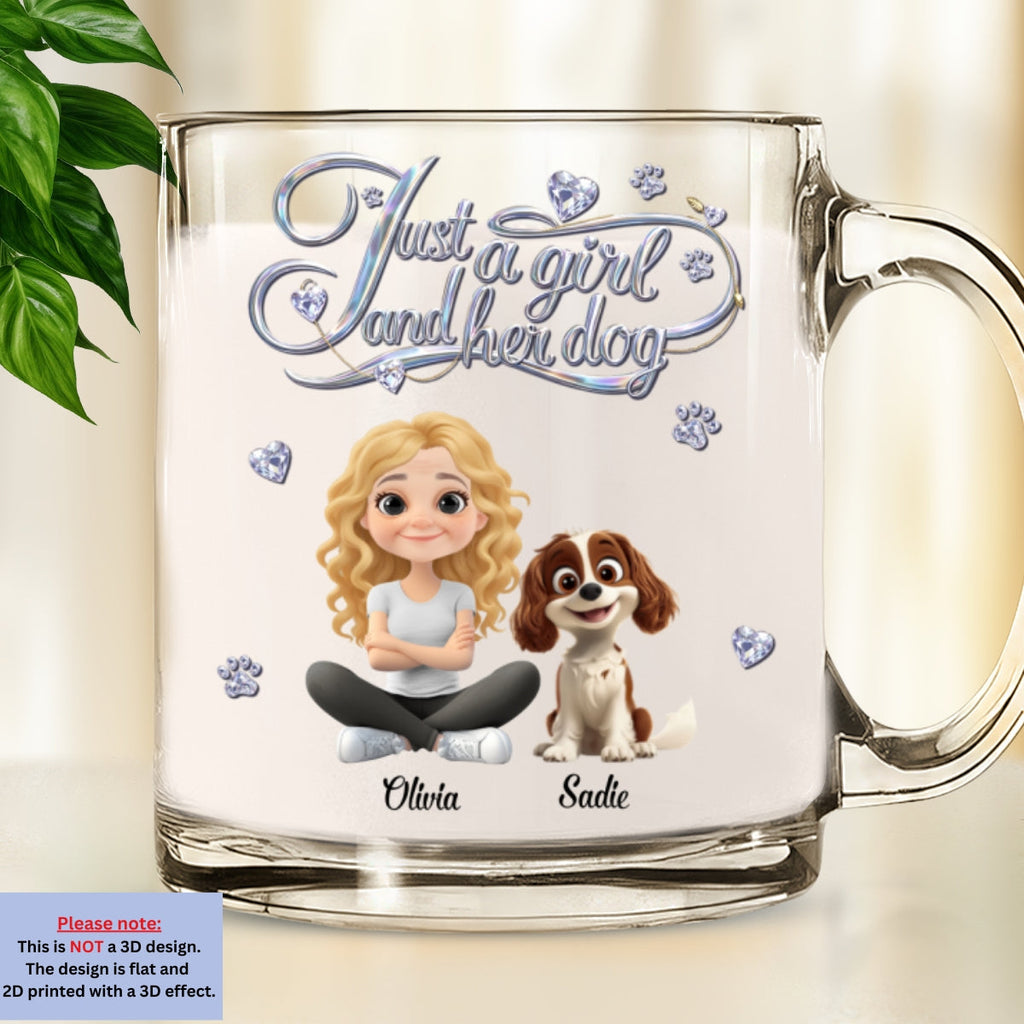 Custom Mother's day Birthday Gifts For Dog Mom, Dog Lovers • Just Being A Girl - Personalized 3D Effect Glass Mug