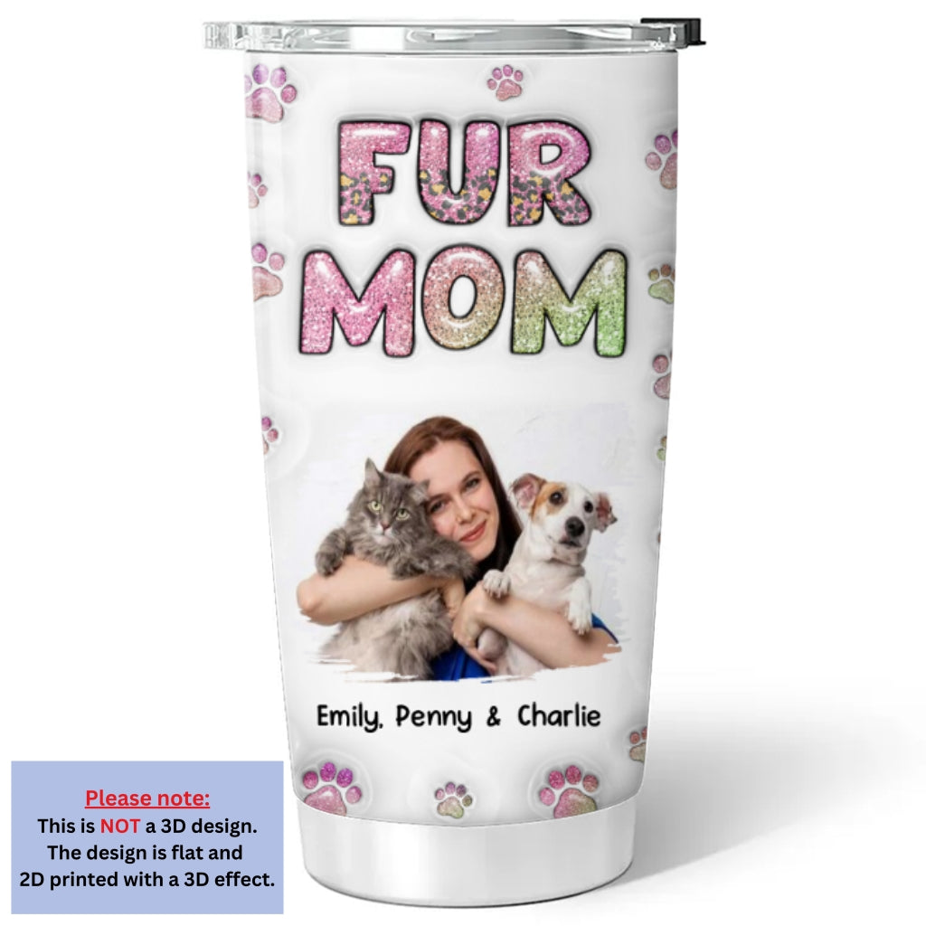 Custom Photo Christmas Birthday Gifts For Pet Mom, Pet Lovers • Fur Mom Lovely Chibi Version 2 Photo - Personalized 3D Inflated Effect Tumbler