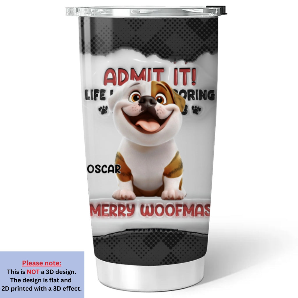 Custom Christmas Birthday Gifts For Dog Lovers • Woofmas Dad Mom - Personalized 3D Inflated Effect Tumbler