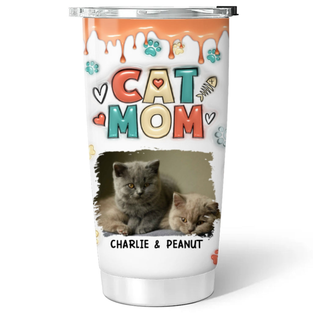 Custom Mother's day Birthday Gifts For Cat Mom, Cat Lovers • Mom Of Cats Photo - Personalized 3D Inflated Effect Tumbler