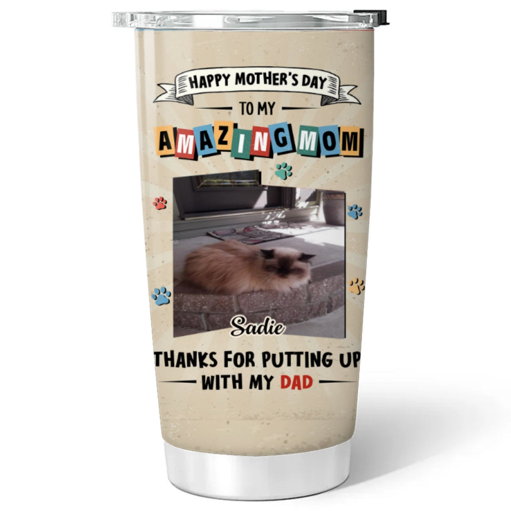 Custom Photo Mother's day Birthday Gifts For Pet Mom, Pet Lovers • Cat Approved Mom Photo - Personalized Tumbler