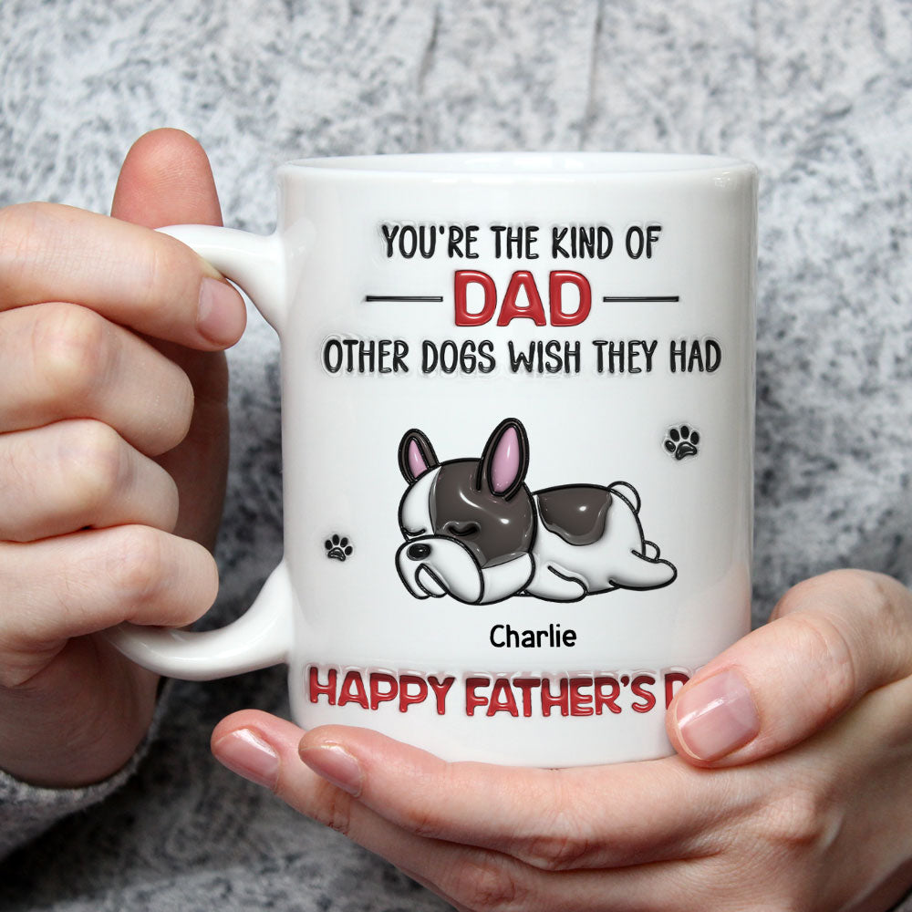 Custom Father's day Birthday Gifts For Dog Dad, Dog Lovers • Other Dogs - Personalized 3D Inflated Effect Mug