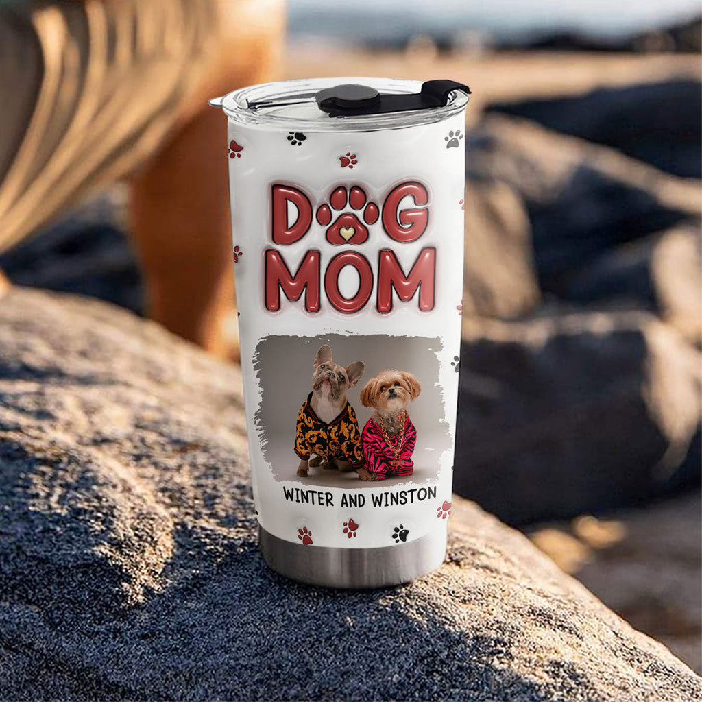 Custom Mother's day Birthday Gifts For Pet Mom, Pet Lovers • Lovely Dog Mom New Style Photo - Personalized 3D Inflated Effect Tumbler